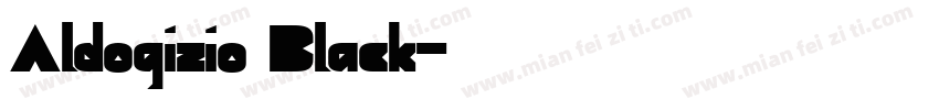 Aldogizio Black字体转换